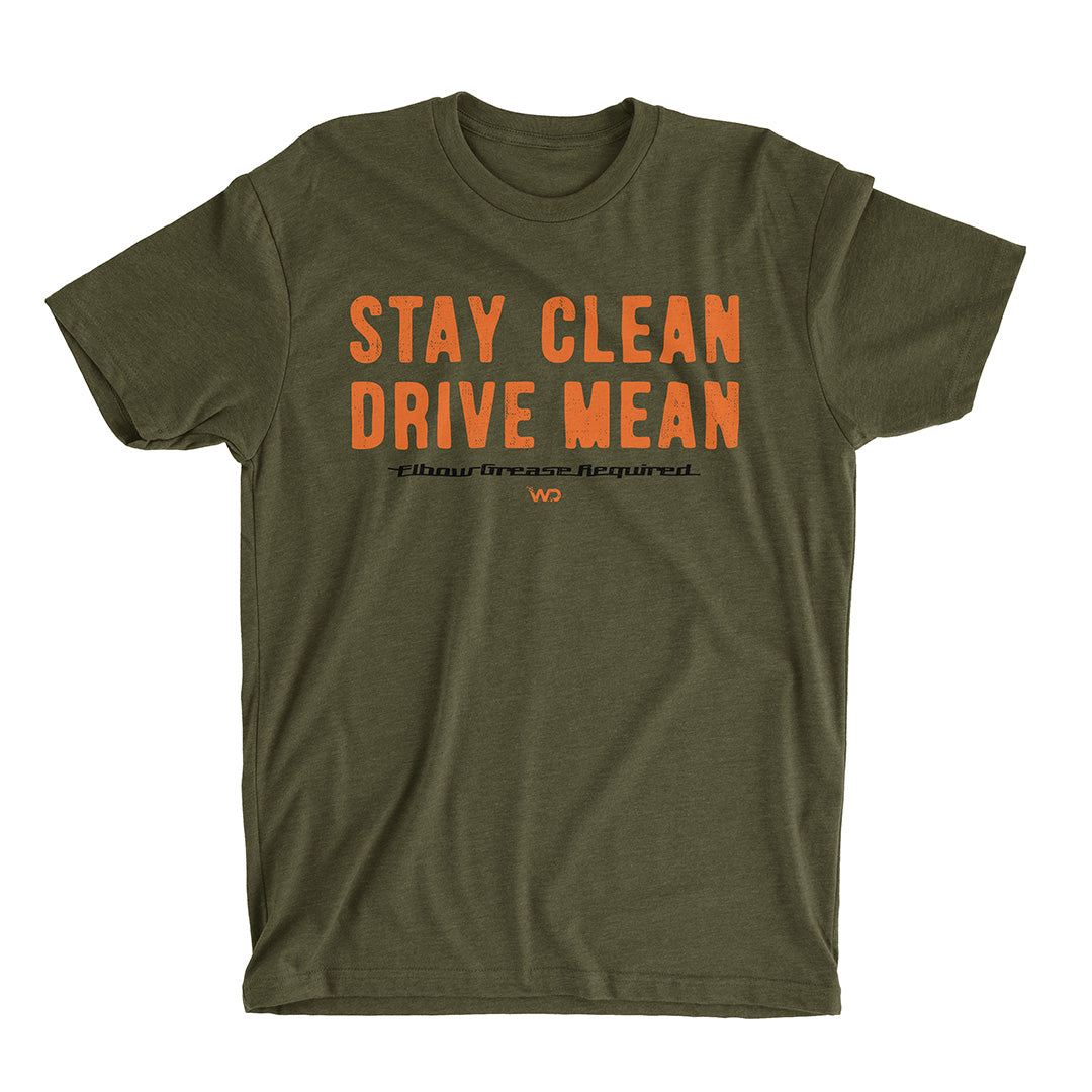 Stay Clean Drive Mean